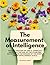 The Measurement of Intelligence - An Explanation of and a Complete Guide for the Use of the Stanford Revision and Extension of the Binet-Simon Intelligence Scale