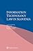 Information Technology Law in Slovenia by Ales Zavrsnik