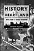 History in the Heartland | ...