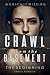 Crawl from the Basement: Th...