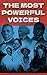 The Most Powerful Voices: 1...