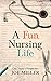 A Fun Nursing Life: One Nur...