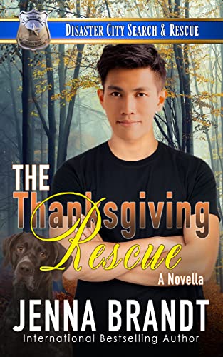 The Thanksgiving Rescue (Disaster City Search and Rescue #3)