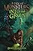 A Tale of Monsters Into the Green