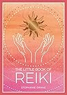 The Little Book of Reiki by Stephanie Drane