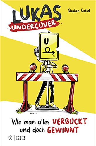 Lukas Undercover – Wie man alles verbockt und doch gewinnt: Band 1 (Hardcover)