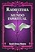 Radiestesia e mundo espiritual I (primeira parte) by Ramón Fenoll Moreno