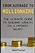 From Average to Millionaire...