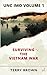 Uncimo Volume 1: Surviving The Vietnam War