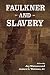 Faulkner and Slavery (Faulk...