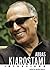 Abbas Kiarostami: Interviews