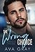 The Wrong Choice (Difficult Choices #1)