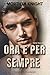 Ora e per sempre