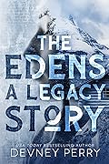 The Edens - A Legacy Short Story
