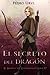 El Secreto del Dragón: (El Sendero del Guardabosques, Libro 17) (Spanish Edition)