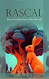 Rascal: Rascal's Adventure in the Woods