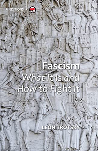 Fascism: What It Is and How to Fight It