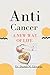 Anti-cancer : A New Way Of ...
