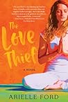 The Love Thief: A...