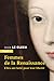 Femmes de la Renaissance: Elles ont lutté pour leur liberté