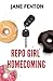 Repo Girl Homecoming (Repo ...