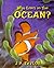 Who Lives in the Ocean?