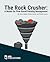 The Rock Crusher by Steve Adolph