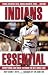 Indians Essential: Everythi...