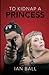 To Kidnap a Princess