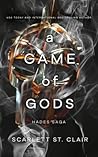 A Game of Gods by Scarlett St.  Clair