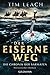 Der eiserne Weg by Tim Leach