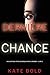 Dernière chance (Un suspense psychologique Kaylie Brooks – Livre 2) (French Edition)
