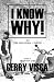 I know why Vol 1 by Mr. Gerry Visca