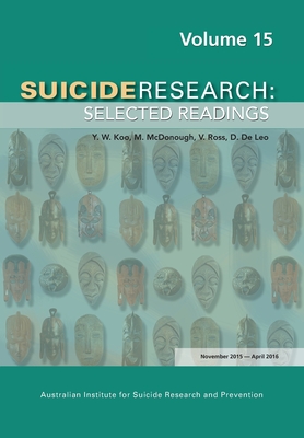 Suicide Research: Selected Readings Volume 15