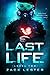 Last Life: Level Two