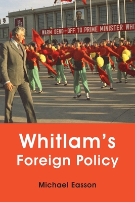 Whitlam's Foreign Policy (Paperback)