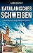 Katalanisches Schweigen: Der perfekte Krimi für einen Urlaub in Barcelona und Umgebung (Xavi Puig & Carlota Lozano 1) (German Edition)