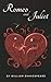 Romeo and Juliet