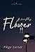 Flower: A Love Story