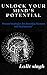"Unlock Your Mind's Potenti...