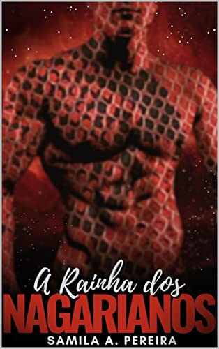 A Rainha dos Nagarianos (Portuguese Edition)