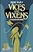 Vices and Vixens: Exiles of...