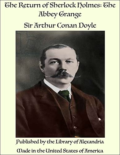 The Return of Sherlock Holmes: The Abbey Grange