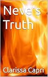 Neve's Truth by Clarissa Capri