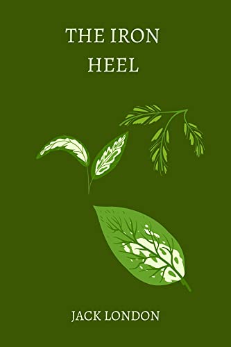 the iron heel by jack london