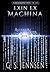 Exin Ex Machina: Asterion Noir Book 1 (Amaranthe)