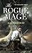 The Rogue Mage