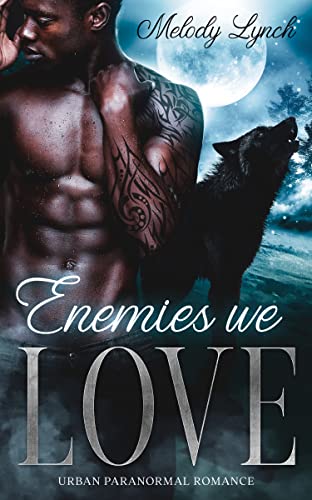 Enemies We Love (African American Urban Shifters #6)