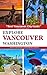 Explore Vancouver Washington