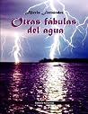 Otras fábulas del agua (Spanish Edition)